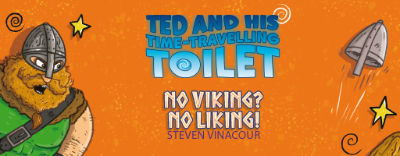 Ted and His Time-Travelling Toilet - Creative Writing Workshop